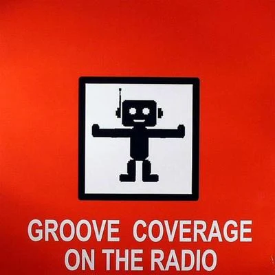 Groove CoverageOn The Radio