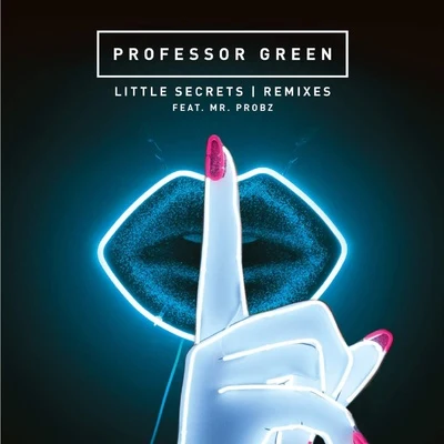 Professor GreenLittle Secrets (Remixes)