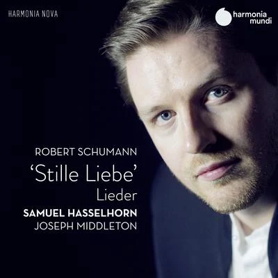 Joseph MiddletonSchumann: Stille Liebe