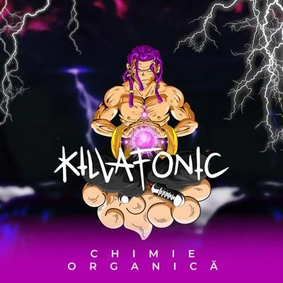 Killa FonicChimie Organica