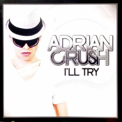 Adrian CrushIll Try