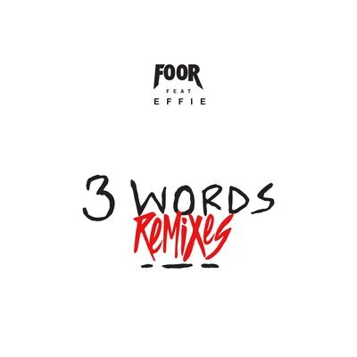 FooR3 Words (Remixes)