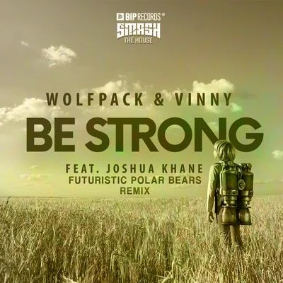 VinnyBe Strong (Futuristic Polar Bears Remix)