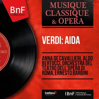 Orchestra Del Teatro Dell'Opera Di RomaVerdi: Aïda (Mono Version)