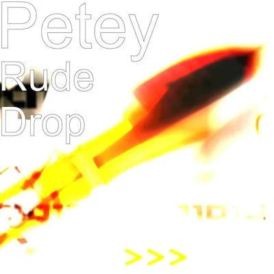 Petey/Miya FolickRude Drop