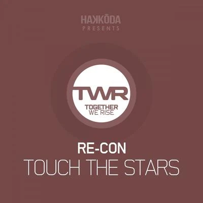 Re-Con/Kyla/Klubfiller/Re-Con & KlubfillerTouch The Stars