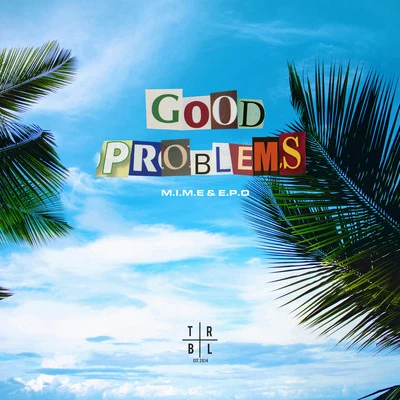 E.P.OGood Problems