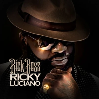 Rick Ross/P-SquareRicky Luciano