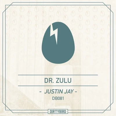 Justin JayDr. Zulu