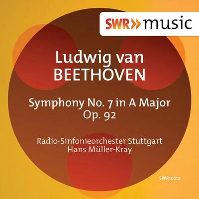 Radio-Sinfonieorchester Stuttgart des SWR/Hans Müller-Kray/Gaspar CassadóBeethoven: Symphony No. 7 in A Major, Op. 92