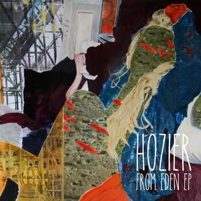 HozierFrom Eden EP