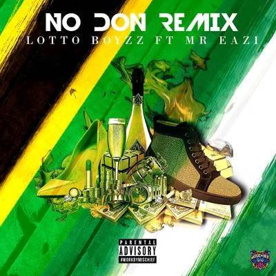 Mr Eazi/GuiltyBeatz/J.DerobieNo Don (Mr Eazi Remix)