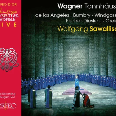 Kölner Rundfunkchor/WDR Symphony Orchestra Cologne/Wolfgang Sawallisch/Unknown Artist/Paul Kuën/Agnes Giebel/Marcel CordesWAGNER, R.: Tannhäuser [Opera] (V. de los Angeles, Bumbry, Windgassen, Fischer-Dieskau, Greindl, Bayreuth Festival Chorus and Orchestra, Sawallisch)