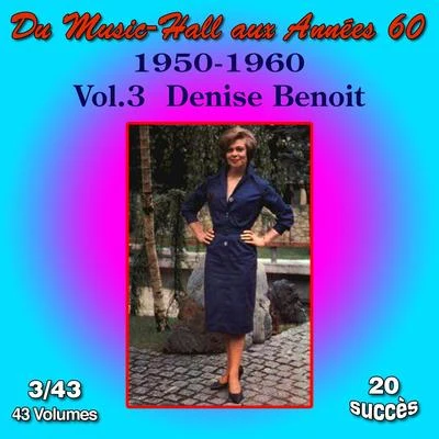 Yvon LeenartDenise BenoîtOrchestre De La Société Des Concerts Du ConservatoireChœurs René DuclosDu Music-Hall aux Années 60 (1950-1960): Denise Benoit, Vol. 343