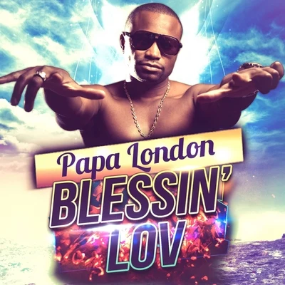 Papa LondonBlessin Lov