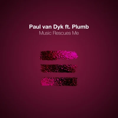 Paul van DykMusic Rescues Me