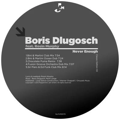 Boris DlugoschNever Enough (Classic Edition 02)