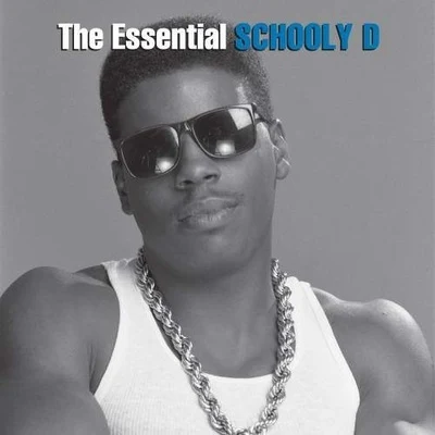 Schoolly DThe Essential Schoolly D