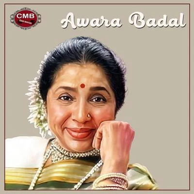 Kamal Barot/Suman Kalyanpur/Mahendra Kapoor/Asha Bhosle/Mukesh/Usha TimothyAwara Badal