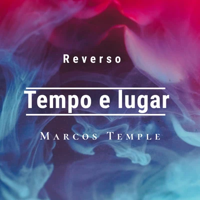 ReversoTempo e Lugar