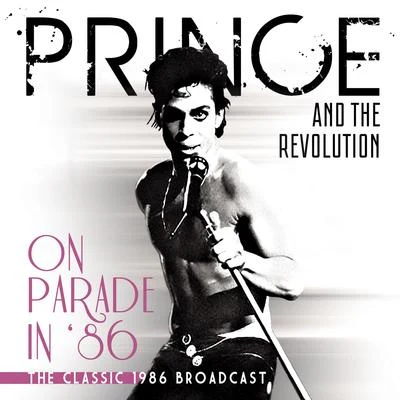 94 East/Sylvia Striplin/PrinceOn Parade in &#x27;86 (Live)