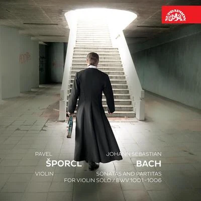 Pavel ŠporclBach: Sonatas and Partitas for Solo Violin