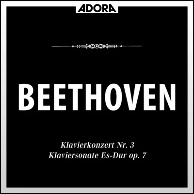 SWF Sinfonieorchester Baden-Baden/Bamberger Symphoniker/Johannes Schüler/Tibor Szöke/Bronislav GimpelBeethoven: Klavierkonzert No. 3, Op. 37 - Klaviersonate No. 4, Op. 7