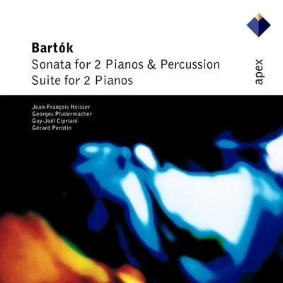 Jean-François HeisserBartók : Sonata for 2 Pianos and Percussion & Suite for 2 Pianos-Apex