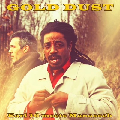 MC Turner/Jamie Bostron/Mikkim/Earl 16Gold Dust