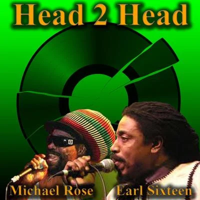 Earl SixteenHead 2 Head