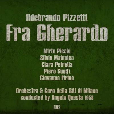 Mirto PicchiIldebrando Pizzetti: Fra Gherardo (1958), Volume 2