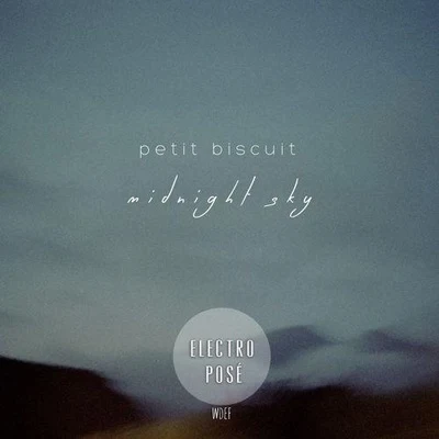 Petit Biscuit/ShallouMidnight Sky