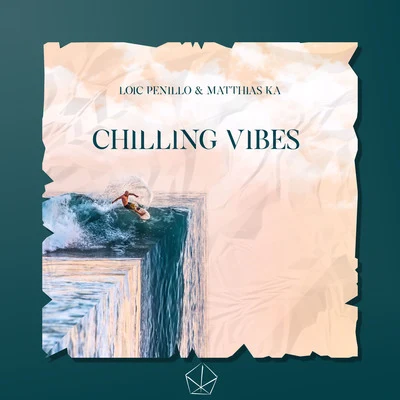 Loic Penillo/Davis MalloryChilling Vibes