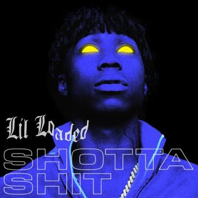 Lil Loaded/Isolated/FMB Longmoney/Yung RoShotta Shit