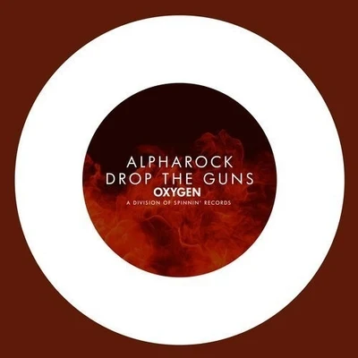 Alpharock/Julian JordanDrop The Guns