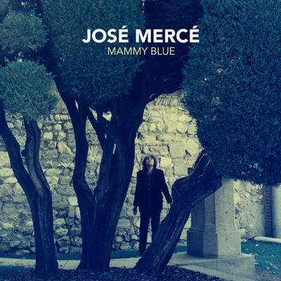 José MercéMammy Blue