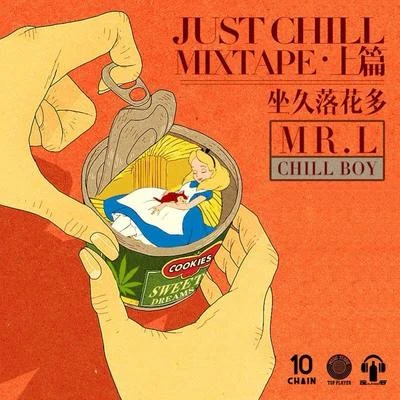 chill boy尚先生Just Chill Mixtape 上篇