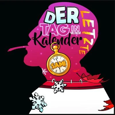 SamiDer letzte Tag in meinem Kalender