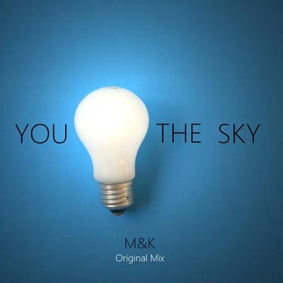 齊奕同/M&KYou Light The Sky（Instrumental Version）