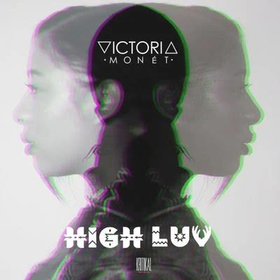 Victoria MonetHigh Luv - Single