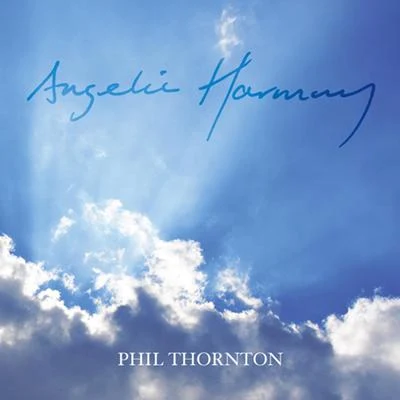 Phil ThorntonAngelic Harmony