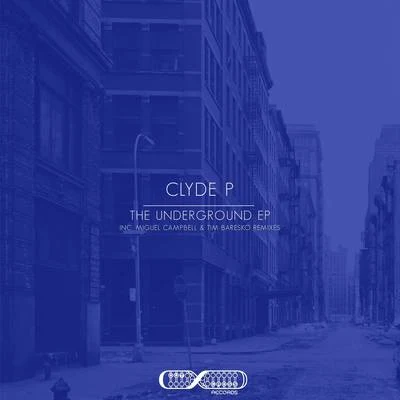 Clyde P/Lego/David Penn/Lupe/Jungle By Night/Mele/Jon Billick/Honey Dijon/Xakosa/DJ GregoryUnderground EP