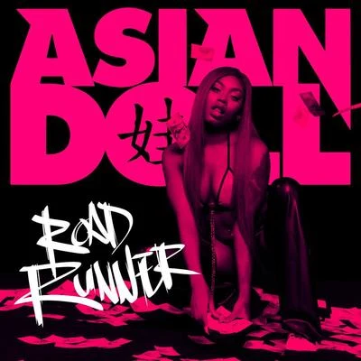 Asian DollRoad Runner