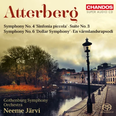 Neeme JärviGothenburg Symphony OrchestraCHAN 5116W - Atterberg- Orchestral Works- Volume 1