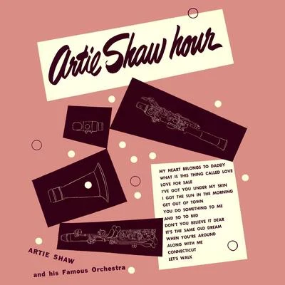 Artie ShawArtie Shaw Hour