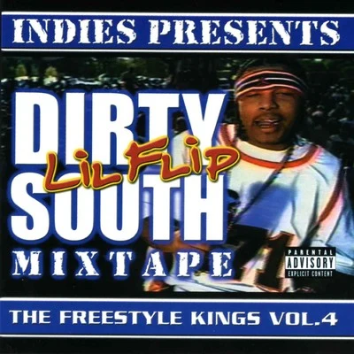 Gato da Bato/Lil FlipFreestyle Kings, Vol. 4: Dirty South Mixtape