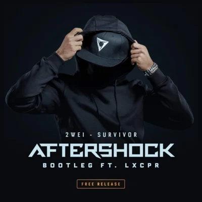 AftershockSurvivor (Aftershock & LXCPR Bootleg)