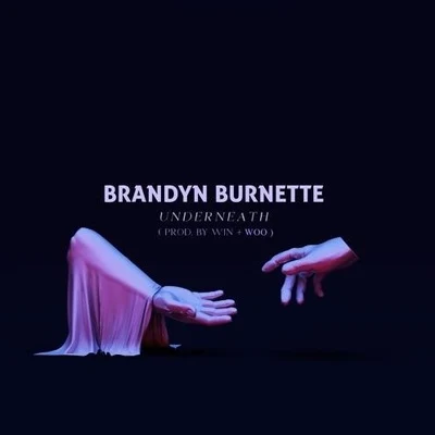 Brandyn Burnette/French BraidsUnderneath