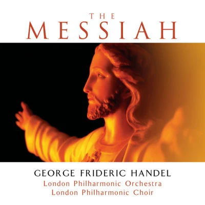 London Philharmonic ChoirThe Messiah (Platinum Edition)