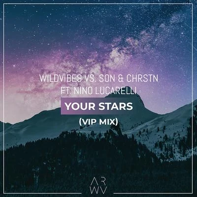 Nino Lucarelli/KryderYour Stars (VIP Mix)